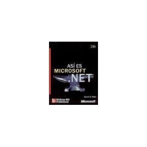 Asi Es Microsoft.Net