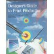 Image de Designer's Guide to Print Production