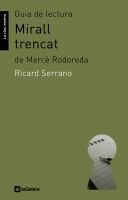 Guia de lectura de mirall trencat, de mercè rodoreda (la clau mestra)