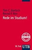 Rede im Studium! Ein Rhetorikleitfaden für Studierende by 