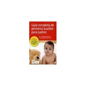 Guia completa de primeros auxilios para padres
