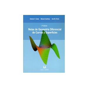 Notas de geometria diferencias de curvas y superficies (2 tomos)