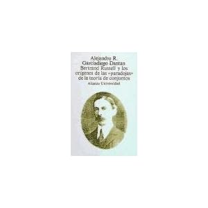 Bertrand Russell y los orígenes de paradojas de teoría de conjuntos (Alianza Universidad)