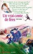 Un Vrai conte de fées