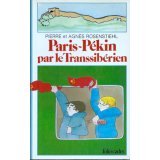 Paris-Pékin par le Transsibérien