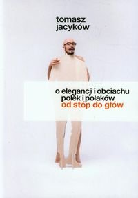 Preisvergleich Produktbild O elegancji i obciachu Polek i Polakow. Od stop do glow