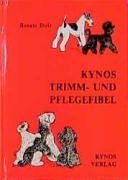 Preisvergleich Produktbild Kynos Trimm- und Pflegefibel
