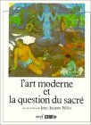 Download L'Art moderne et la question du sacré Download L'Art moderne et la question du sacré