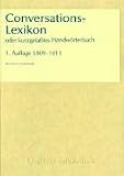 Conversations-Lexikon - 1. Auflage 1809-1811 - 