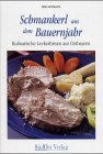 Image de Schmankerl aus dem Bauernjahr: Kulinarische Leckerbissen aus Ostbayern