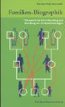Image de Familien-Biographik: Therapeutische Entschlüsselung und Wandlung von Schicksalsbindungen