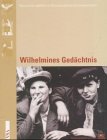 Wilhelmines Gedächtnis: Geschichte weiblich in fünf exemplarischen Lebensläufen