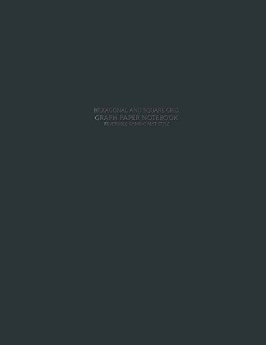 Hexagonal and Square Grid Reversible Gaming Mat Style Graph Paper Notebook: 1 Inch Squares and 1 Inch Hexes - Grids for Square and Hex Map Game Board ... Grid 50 Pages 8.5 x 11 Inch (21.6 x 28 cm)