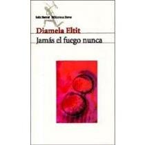 Preisvergleich Produktbild Jamas El Fuego Nunca (Spanish Edition)