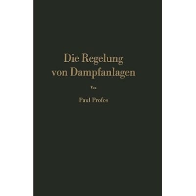 [PDF] Download Die Regelung von Dampfanlagen Kostenlos