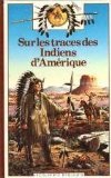 <a href="/node/64488">Sur les traces des Indiens d'Amérique</a>