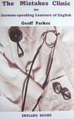 Read Pdf The Mistakes Clinic For German Speaking Learners Of English Online Mistiduncaas