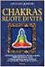 Chakras, ruote di vita - Anodea Judith