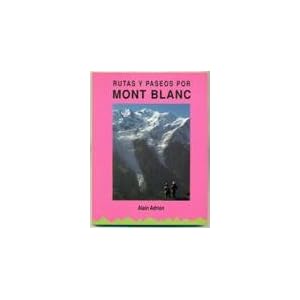 Rutas y paseos por mont blanc