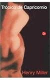 Tropico De Capricornio/tropic of Capricorn (Punto De Lectura) by Henry Miller