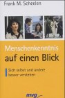 Download Menschenkenntnis auf einen Blick. Sich selbst und andere besser verstehen Download Menschenkenntnis auf einen Blick. Sich selbst und andere besser verstehen