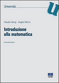 Introduzione alla matematica Introduzione alla matematica