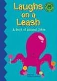 Image de Laughs on a Leash: A Book of Pet Jokes (Read-It! Joke Books: Yellow Level)