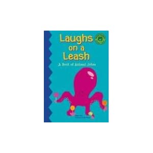 Laughs on a Leash: A Book of Pet Jokes (Read-It! Joke Books: Yellow Level)