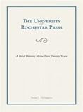 Image de The University of Rochester Press: A Brief History of the First Twenty Years (0)