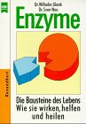 Preisvergleich Produktbild Enzyme. Die Bausteine des Lebens, wie sie wirken, helfen und heilen