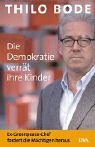 Die Demokratie verrät ihre Kinder by 