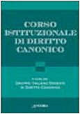 Corso istituzionale di diritto canonico Corso istituzionale di diritto canonico