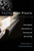 Paying with Plastic - The Digital Revolution in Buying and Borrowing 2e (Mit Press)