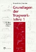 Preisvergleich Produktbild Grundlagen der Tragwerklehre Bd.1.