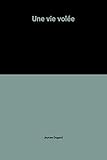 Une vie volée