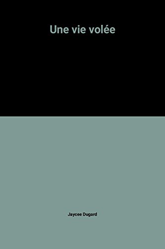 couverture de : Une vie vol&eacute;e