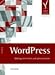 WordPress. Weblogs einrichten und administrieren by 