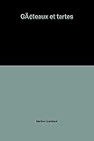 GÃ¢teaux et tartes