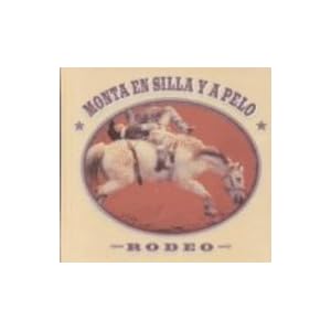 Monta En Silla Y A Pelo (Rodeo Biblioteca de Descubrimientos)
