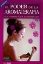 Image de El Poder de la Aromaterapia / the Power of Aromatherapy