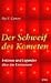 Der Schweif des Kometen. Irrtümer und Legenden über das Universum