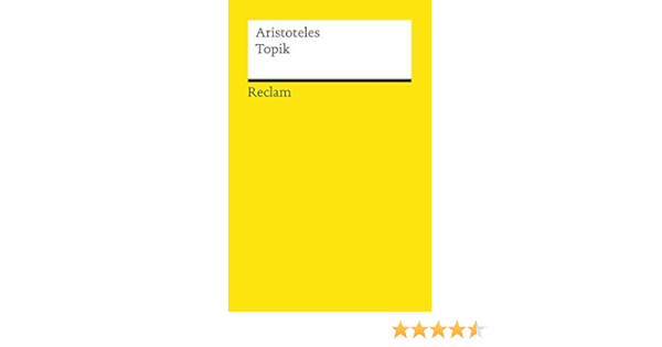 Topik Neuubersetzung Reclams Universal Bibliothek Amazon De Aristoteles Wagner Tim Rapp Christof Wagner Tim Rapp Christof Bucher