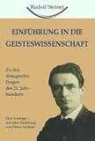 Einführung in die Geisteswissenschaft: Zu den drängenden Fragen des 21. Jahrhunderts by 