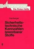 Image de Die Roten Hefte, Bd.5, Sicherheitstechnische Kennzahlen brennbarer Stoffe