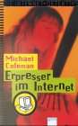 Cover zum Buch Die Internet-Detektive: Erpresser im ...