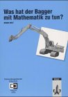Was hat der Bagger mit Mathematik zu tun?