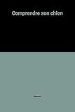 Comprendre son chien