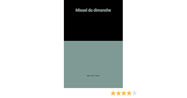Amazon Fr Missel Du Dimanche Mgr Pierre Jounel Livres