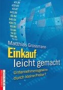 Download Einkauf leicht gemacht. Unternehmensgewinn durch kleine Preise? Download Einkauf leicht gemacht. Unternehmensgewinn durch kleine Preise?