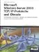 Windows Server 2003 TCP/ IP- Protokolle und - Dienste by Joseph Davies, Thomas Lee